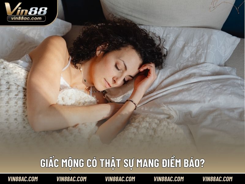 Giấc mộng có thật sự mang điềm báo?