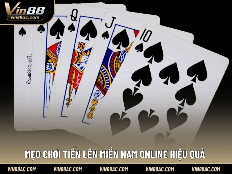 Mẹo chơi Tiến lên miền Nam online hiệu quả