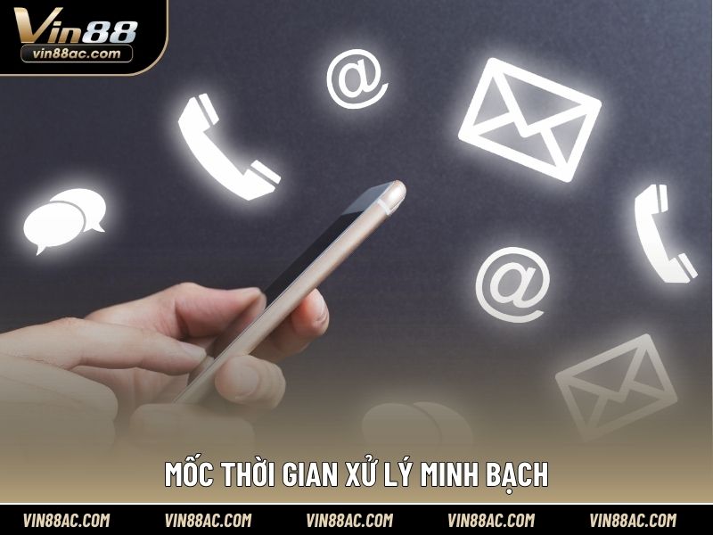 Mốc thời gian xử lý minh bạch